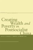 Creating Wealth and Poverty in Postsocialist China (eBook, ePUB)