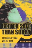Better Safe Than Sorry (eBook, ePUB)
