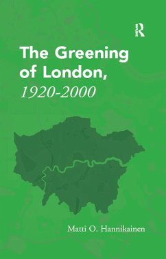 The Greening of London, 1920-2000 (eBook, PDF) Cover The Greening of London, 1920-2000 (eBook, PDF)