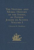 The Natural and Moral History of the Indies, by Father Joseph de Acosta (eBook, ePUB)