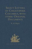 Select Letters of Christopher Columbus, with other Original Documents, relating to his Four Voyages to the New World (eBook, ePUB)