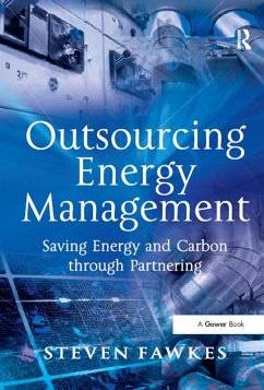 Outsourcing Energy Management (eBook, ePUB) - Fawkes, Steven