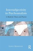 Intersubjectivity in Psychoanalysis (eBook, PDF)