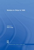 Warfare in China to 1600 (eBook, PDF) Warfare in China to 1600 (eBook, PDF)