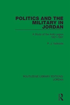 Politics and the Military in Jordan (eBook, PDF) - Vatikiotis, P. J.