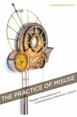 The Practice of Misuse (eBook, ePUB)