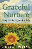 Graceful Nurture (eBook, ePUB)