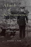 A Family of No Prominence (eBook, ePUB)