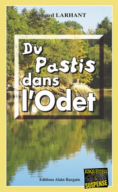 Du pastis dans l'Odet (eBook, ePUB) - Larhant, Bernard