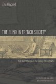The Blind in French Society from the Middle Ages to the Century of Louis Braille (eBook, ePUB)