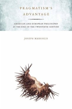 Pragmatism's Advantage (eBook, ePUB) - Margolis, Joseph