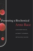 Preventing a Biochemical Arms Race (eBook, ePUB)