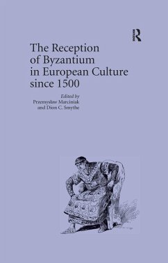 The Reception of Byzantium in European Culture since 1500 (eBook, ePUB) Cover The Reception of Byzantium in European Culture since 1500 (eBook, ePUB)