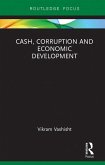 Cash, Corruption and Economic Development (eBook, ePUB)
