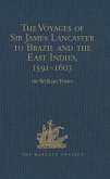 The Voyages of Sir James Lancaster to Brazil and the East Indies, 1591-1603 (eBook, ePUB)