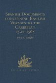 Spanish Documents concerning English Voyages to the Caribbean 1527-1568 (eBook, ePUB)