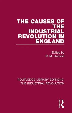 The Causes of the Industrial Revolution in England (eBook, PDF)