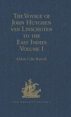 The Voyage of John Huyghen van Linschoten to the East Indies (eBook, ePUB)
