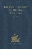 The Tragic History of the Sea, 1589-1622 (eBook, ePUB)