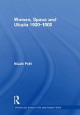 Women, Space and Utopia 1600-1800 (eBook, ePUB)