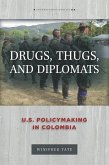 Drugs, Thugs, and Diplomats (eBook, ePUB)