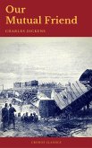Our Mutual Friend (Cronos Classics) (eBook, ePUB) Our Mutual Friend (Cronos Classics) (eBook, ePUB)
