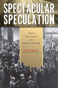 Spectacular Speculation (eBook, ePUB) - Stäheli, Urs