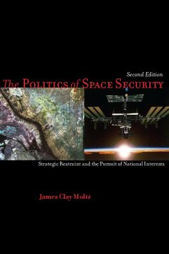 The Politics of Space Security (eBook, ePUB) - Moltz, James