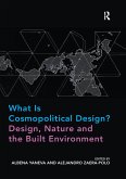 What Is Cosmopolitical Design? Design, Nature and the Built Environment (eBook, PDF)