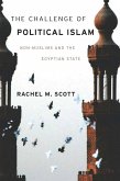 The Challenge of Political Islam (eBook, ePUB)