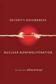 Security Assurances and Nuclear Nonproliferation (eBook, ePUB)