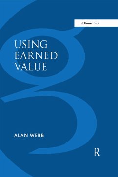 Using Earned Value (eBook, ePUB) - Webb, Alan