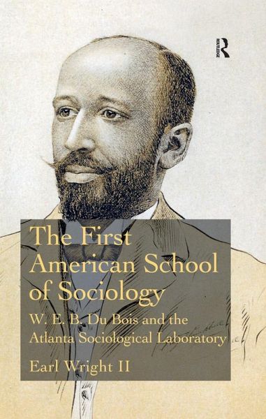 The First American School of Sociology (eBook, PDF) The First American School of Sociology (eBook, PDF)