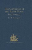 The Conquest of the River Plate (1535-1555) (eBook, PDF)