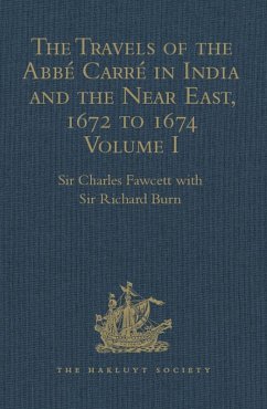 The Travels of the Abbé Carré in India and the Near East, 1672 to 1674 (eBook, ePUB) - Burn, Richard