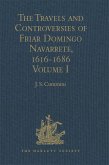 The Travels and Controversies of Friar Domingo Navarrete, 1616-1686 (eBook, ePUB)