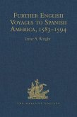 Further English Voyages to Spanish America, 1583-1594 (eBook, ePUB)