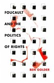 Foucault and the Politics of Rights (eBook, ePUB)