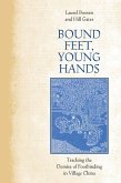 Bound Feet, Young Hands (eBook, ePUB)
