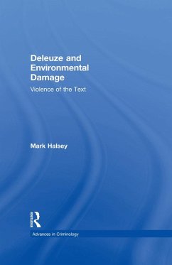 Deleuze and Environmental Damage (eBook, PDF) - Halsey, Mark