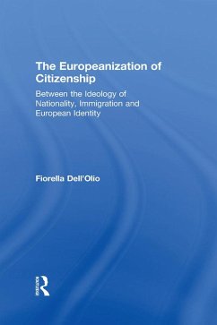 The Europeanization of Citizenship (eBook, PDF) - Dell'Olio, Fiorella