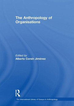 The Anthropology of Organisations (eBook, PDF)