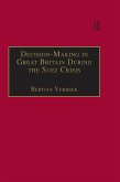 Decision-Making in Great Britain During the Suez Crisis (eBook, PDF) Decision-Making in Great Britain During the Suez Crisis (eBook, PDF)