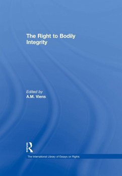 The Right to Bodily Integrity (eBook, PDF) - Viens, A. M.