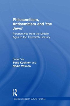 Philosemitism, Antisemitism and 'the Jews' (eBook, PDF) - Kushner, Tony