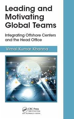 Leading and Motivating Global Teams (eBook, PDF) - Kumar Khanna, Vimal