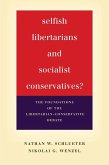 Selfish Libertarians and Socialist Conservatives? (eBook, ePUB)