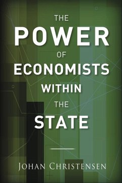 The Power of Economists within the State (eBook, ePUB) - Christensen, Johan