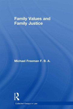 Family Values and Family Justice (eBook, PDF) - Freeman, Michael