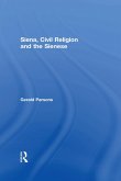 Siena, Civil Religion and the Sienese (eBook, PDF)